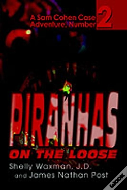 Capa do artigo Piranhas On The Loose:A Sam Cohen Case Adventure, Number 2