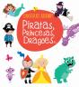 Piratas, Princesas, Dragões e… - Preview