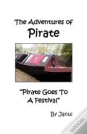 Pirate Goes To A Festival