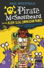 Pirate Mcsnottbeard In The Alien Slug Invasion Panic - Preview