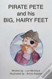 Pirate Pete And His Big, Hairy Feet
