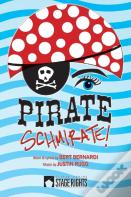 Pirate Schmirate!
