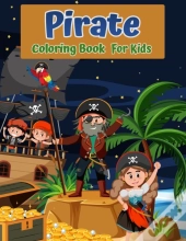Pirates Coloring Book For Kids: For Chil