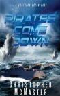 Pirates Come Down - Preview