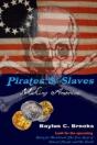 Pirates & Slaves: Making America - Preview