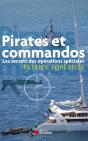 Pirates Et Commandos ; Les Secrets Des Opérations Spéciales - Preview