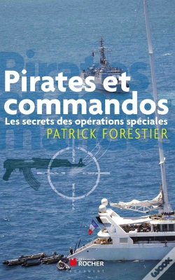 Capa do artigo Pirates Et Commandos ; Les Secrets Des Opérations Spéciales