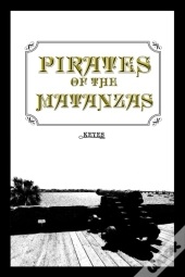 Pirates Of The Matanzas