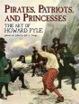 Pirates, Patriots And Princesses - Preview