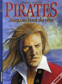 Capa do artigo Pirates T.5 ; Jusqu'Au Bout Des Rêves