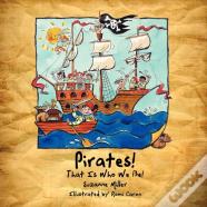Pirates! That Is Who We Be!