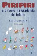 PIRIPIRI e o Roubo na Academia do Poleiro