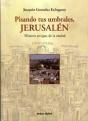 Pisando Tus Umbrales, Jerusalén - Preview