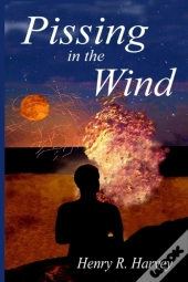 Pissing In The Wind