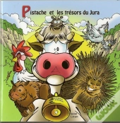 Pistache Et Les Trésors Du Jura