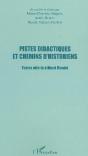 Pistes Didactiques Et Chemins D'Historiens ; Textes Offerts A Henri Moniot - Preview