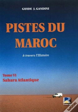 Capa do artigo Pistes Du Maroc T.6 ; Sahara Atlantique
