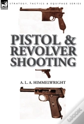 Pistol And Revolver Shooting