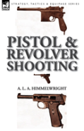 Pistol And Revolver Shooting