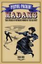 Pistol Packin' Madams - Preview
