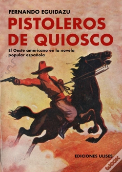 Capa do artigo Pistoleros De Quiosco
