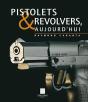 Pistolets Et Revolvers D'Aujourd'Hui - Preview