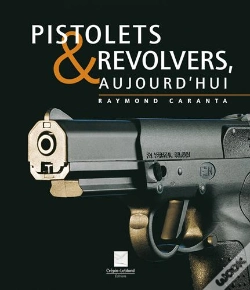 Capa do artigo Pistolets Et Revolvers D'Aujourd'Hui