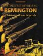 Pistolets Et Revolvers Remington - L'Histoire D'Une Legende - Preview