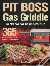 Pit Boss Gas Griddle Cookbook For Beginn