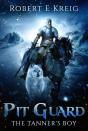 Pit Guard: The Tanner'S Boy - Preview