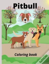Pitbull Coloring Book