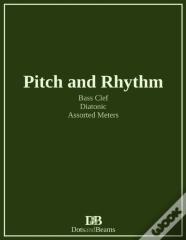 Pitch And Rhythm - Bass Clef - Diatonic - Assorted Meters