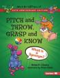 Pitch And Throw, Grasp And Know, 20th Anniversary Edition - Preview