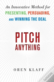 Capa do artigo Pitch Anything: An Innovative Method For Presenting, Persuading, And Winning The Deal