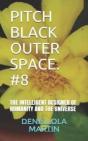 Pitch Black Outer Space. #8 - Preview