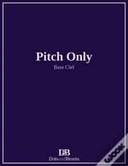 Pitch Only - Bass Clef