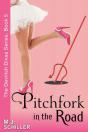 Pitchfork In The Road (The Devilish Divas Series, Book 5) - Preview