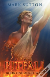 Pitfall: Book One: Angel Wars