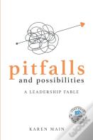 Pitfalls And Possibilities