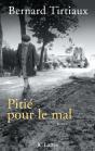 Pitié Pour Le Mal - Preview