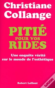 Capa do artigo Pitié Pour Vos Rides Enquête Vérité Sur Le Monde De L