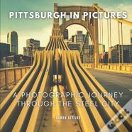 Pittsburgh In Pictures