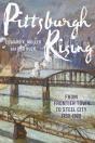 Pittsburgh Rising - Preview