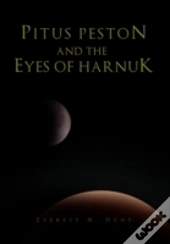 Pitus Peston And The Eyes Of Harnuk
