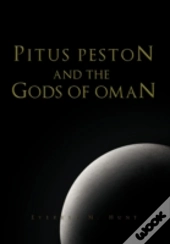 Pitus Peston And The Gods Of Oman