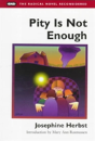 Pity Is Not Enough - Preview