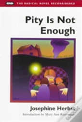 Pity Is Not Enough