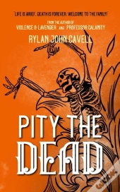 Pity The Dead