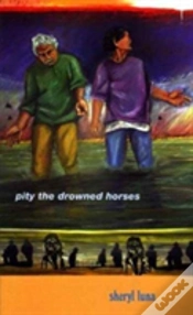 Capa do artigo Pity The Drowned Horses