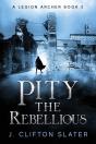 Pity The Rebellious - Preview